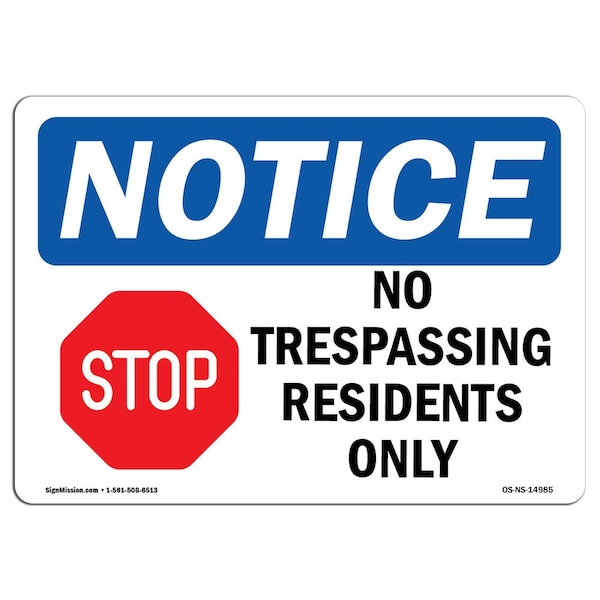 Signmission OSHA Notice Sign, 5" Height, 7" Width, No Trespassing Residents Only Sign With Symbol, Landscape OS-NS-D-57-L-14985 - main